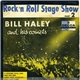 Bill Haley And His Comets - Rock'n Roll Stage Show Part 2